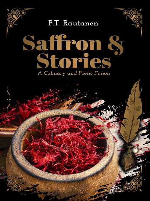 Title details for Saffron & Stories by P.T. Rautanen - Available